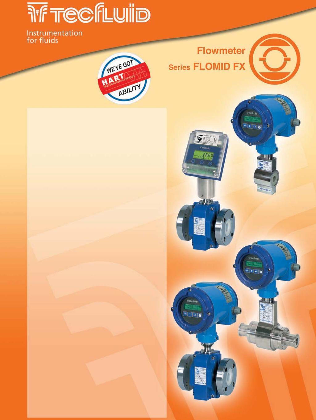 FLOMID FX Electromagnetic Flowmeter Working pressure manufacturing according to PED 97/23/CE (Lloyd s Register Certificate Nº 031) Introduction Modular design in two versions: Compact, sensor and