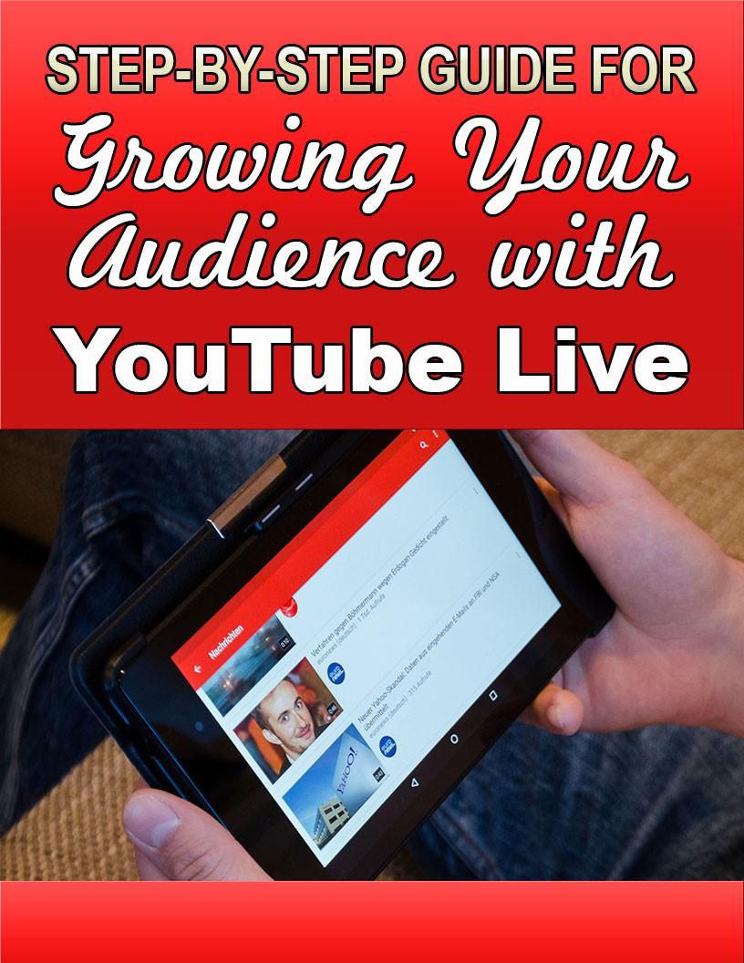 Step-by-Step Guide for Growing Your Audience with 'YouTube Live'