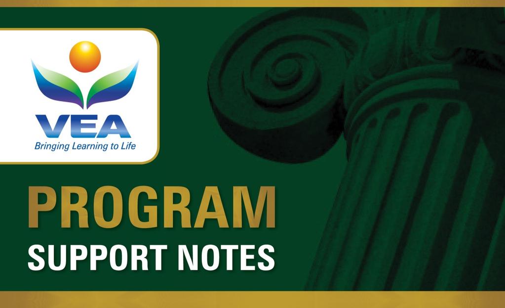Program Support Notes by: Allison Perin Head of Technology, Bach Applied Science, Dip Ed Produced by: VEA Pty Ltd Commissioning Editor: Darren Gray Cert IV Training & Assessment You may download and