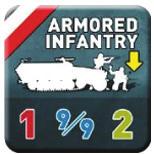 5 Infantry bonuses on the attack When an Infantry or Armored