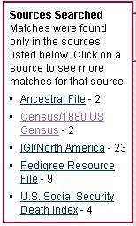 You see that there are matches (results) from: Ancestral File, the 1880 U.S.