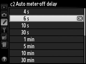 c2: Auto Meter-off Delay G button A Custom Settings menu Choose how long the camera continues to meter exposure when no operations are