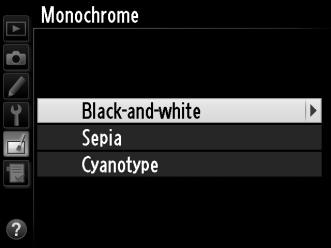 Monochrome G button N retouch menu Copy photographs in Black-and-white, Sepia, or Cyanotype (blue and white monochrome).