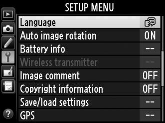 Basic Setup The language option in the setup menu is automatically highlighted the first time menus are displayed.