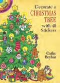 978-0-486-28104-9 Decorate a Christmas Tree with 40 Stickers.