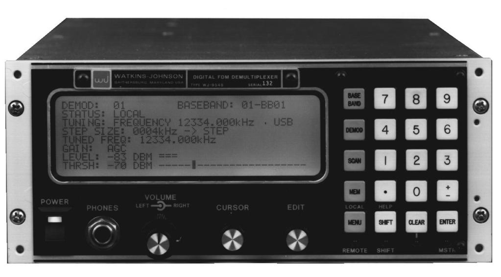 May 1997 Technical Data WATKINS-JOHNSON Digital FDM Demultiplexer WJ-9548 & WJ-9548-1 The WJ-9548 Digital FDM Demultiplexer is a compact, multichannel demodulator that incorporates the accuracy and