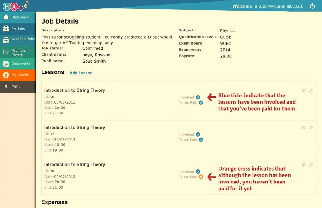 5. In the centre of each lesson box there are the INVOICED & TUTOR PAID indicators. These show the status of each individual lesson: Review your PAYMENT ORDERS and see what you have been paid for: 1.
