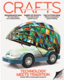 ADVERTISE IN CRAFTS Crafts, the UK s leading applied arts magazine, has built its reputation on ensuring