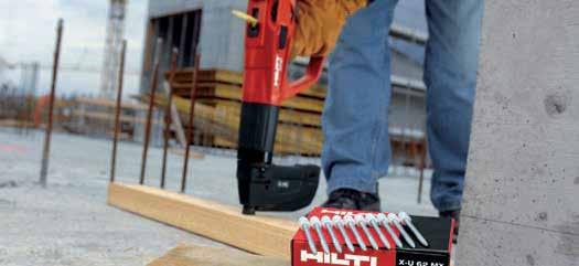 fastening, greater convenience and increased efficiency Fields of Application Fastening wood to concrete (even high-strength concrete) or steel Setting up forming boards and safety barriers Fastening