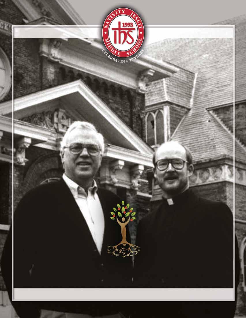 THE NATIVITY JESUIT BI-ANNUAL NEWSLETTER SPRING 2013 Honoring Our Past.