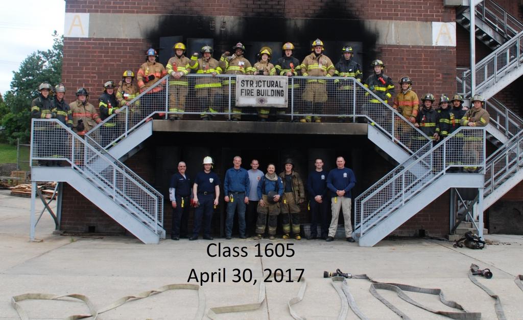 Entry Level Fire Fighter Graduation The Fire Academy graduated 18 new firefighters of Class 1605 from the Pennsylvania Entry Level Fire Fighter program on May 17, 2017.