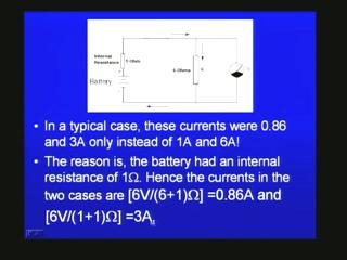 Therefore the actual measured current in the circuit will be either 0.86 amperes or 3 amperes. So what is happening out of the 6 volts in one case, 0.