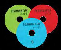 TERMINATOR ELITE III 3-STEP WET POLISHING PADS Terminator Elite III 3-Step WET Polishing System will allow you to increase production without
