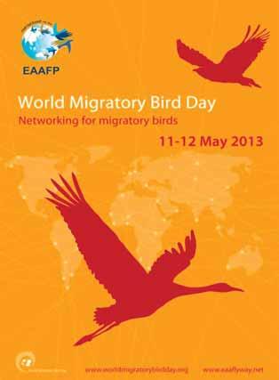 World Migratory Bird Day (WMBD) Starting in 2006, the second weekend of May is celebrated as World Migratory Bird Day around