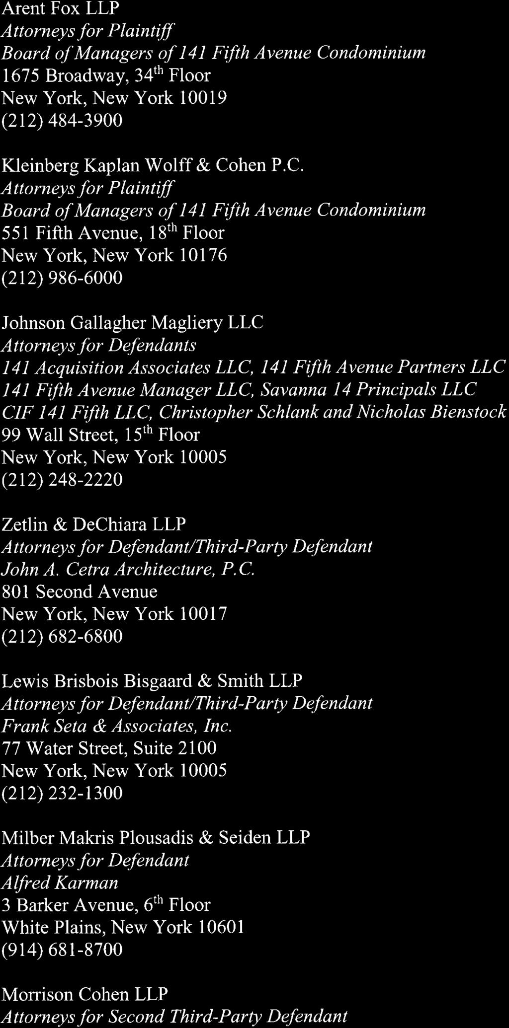 Arent Fox LLP A tt o rney s.for P I aintiff Board of Managers of 141 Fifth Avenue Co