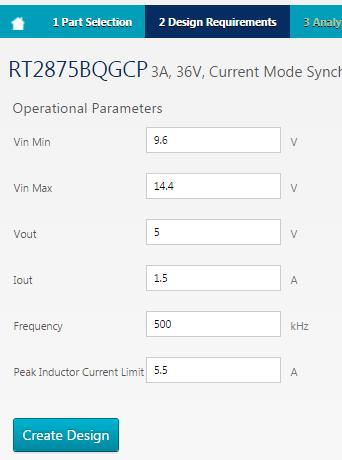 After selecting a part, the menu will show the design requirements page. See figure 4. Input voltage range, output voltage and load current are normally defined by the application.