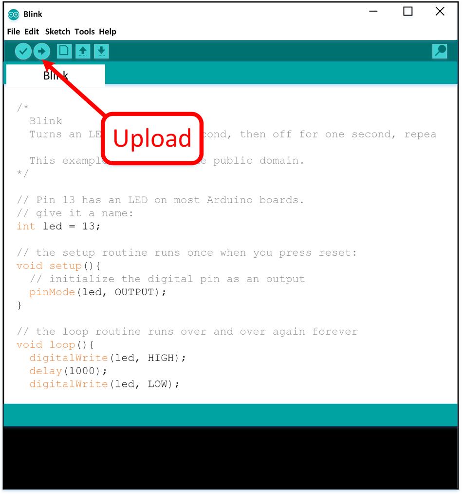 Verify the IDE is communicating with the Arduino by clicking the [Upload] button on the IDE toolbar.