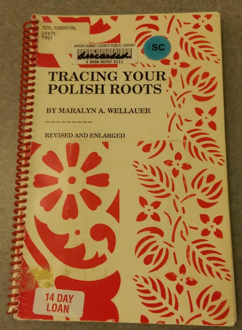 Tracing Your Polish Roots Published 1991. Last circulated in 2007.