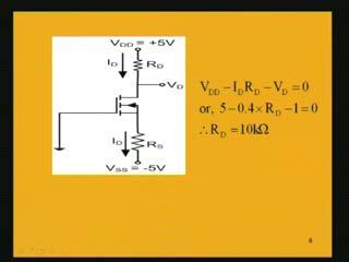 (Refer Slide Time: 15:04) V DD is equal to 5 volt. So 5 minus I D given to us is 0.4 milliampere, keeping that as 0.