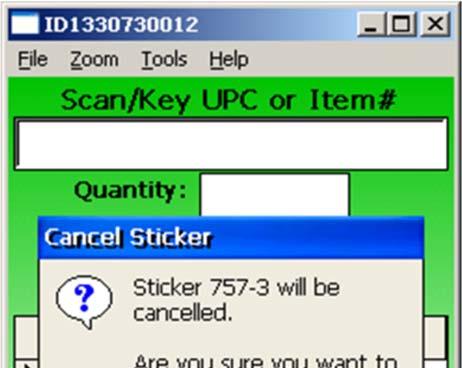NOTE: You can only cancel the sticker you are currently scanning.
