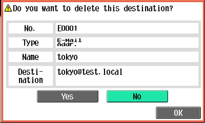 3 Using fax/scanning functions To delete a destination, select a destination, and then touch [Delete] to display a