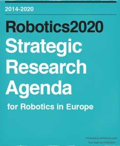 Update of Strategic Research Agenda Strategic Research Agenda is key document Defines research priorities, technologies to be developed, sectors to be incorporated Builds on SRA from 2009, but