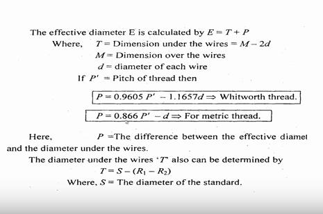 Now the T is the dimension under wire which =M-2d and M is dimension over wires d is the diameter of each wire P dash is pitch of the thread then we can calculate P in a previous picture we discussed