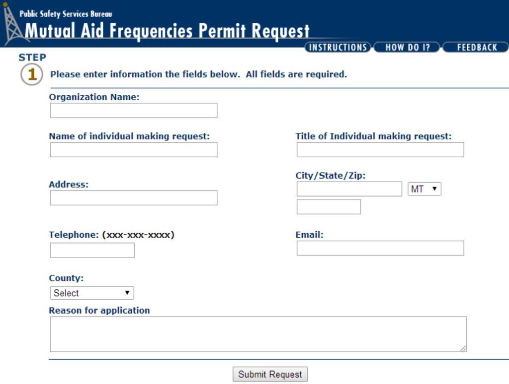 Progress To Date Montana has completed an online Mutual Aid radio permitting