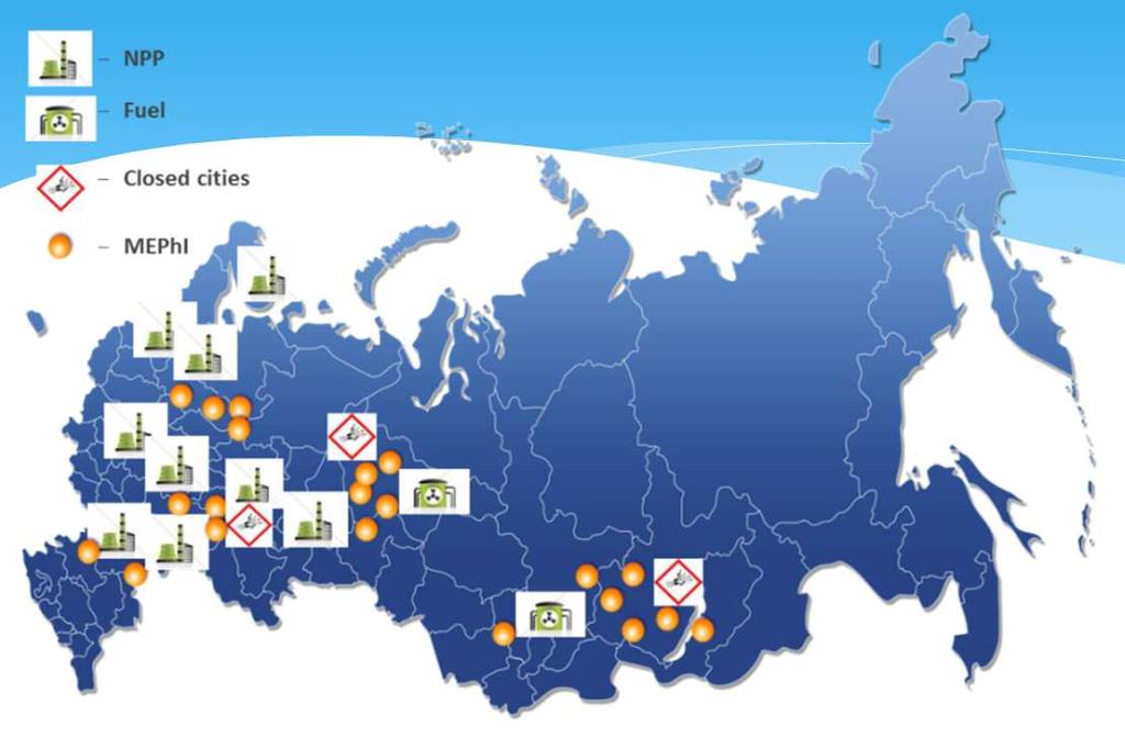 National Research Nuclear University MEPhI at a Glance NRNU MEPhI: Main Educational and Research Partner of Rosatom One of Two First Research Universities (2008) 21 branches Located in 15 Federal