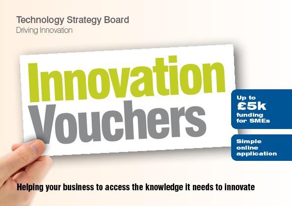 Innovation Vouchers Aimed at start up, micro and SMEs Open initiative closing every 3 months 5k Voucher value