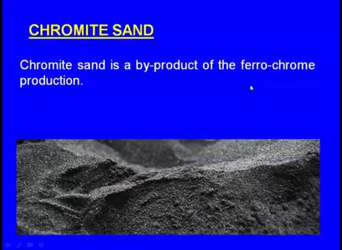 (Refer Slide Time: 22:40) So, this comes out as a by-product this is not a natural mineral.