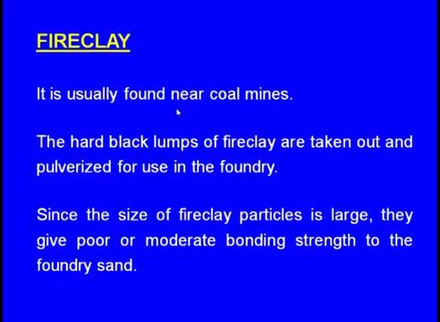 (Refer Slide Time: 40:31) Next we will see the of fireclay right.