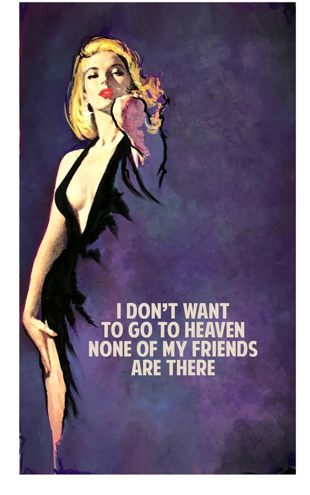 THE CONNOR BROTHERS I Don t Want To Go To Heaven CREATED Giclée, screen