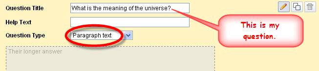 5. Adding questions is simple just click - but deciding what KIND of question to add requires some forethought.