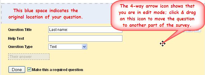 6. You can decide whether or not each question will be mandatory; just check the box next to the Done button: 7.