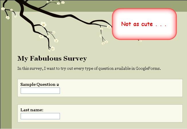 readability of your survey, so be sure
