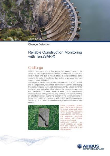 Available Case Studies Reliable Construction Monitoring with TerraSAR-X (Belo Monte Dam, Brazil) Related Publications None Related Sample Datasets 3 x High Resolution SpotLight Qom, Iran (SSC, HH)