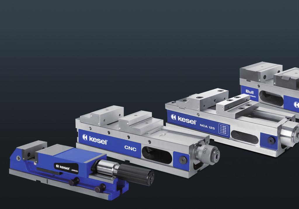 Clamping systems Clamping systems Overview Kesel ARNO The conventional one 8 Universal high pressure vice with narrow body design