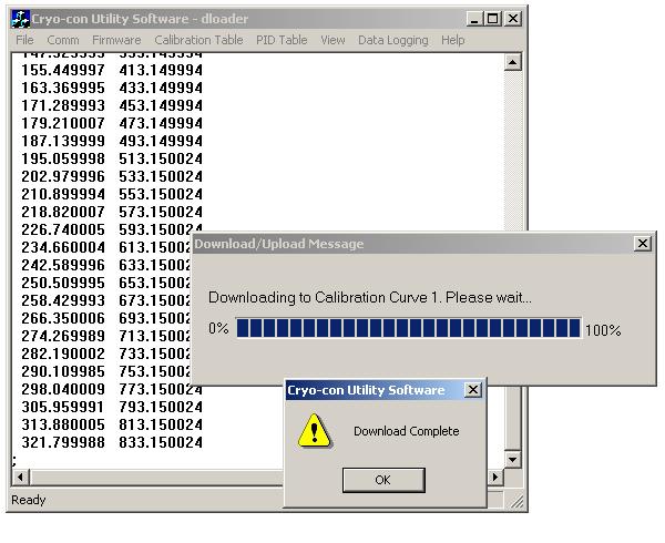 Cryo-con Utility Software When OK is selected, the sensor calibration curve will be downloaded to the instrument. During the transfer, curve data points will be displayed in the window s main pane.