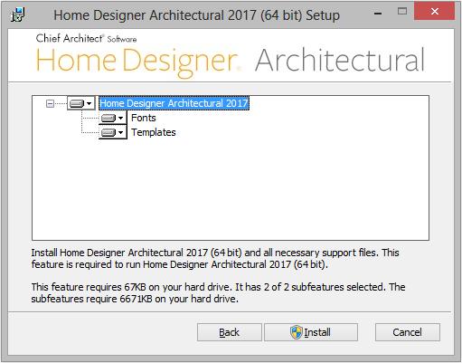 Home Designer Architectural 2017 User s Guide Choose Items to Install 5. You can use this window to specify what features you wish to install. Click on a line item to select it.