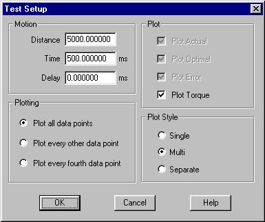 Now open the Test Setup Dialog and enter the desired move distance and plot window display period.