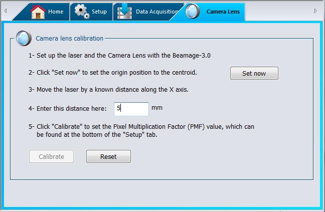 BeamPro 3.0 Series User Manual Revision 9.0 48 5.6. CAMERA LENS Prior to profiling a beam with a camera lens, one must adjust the Pixel Multiplication Factor of the lens (see section 5.2.8).