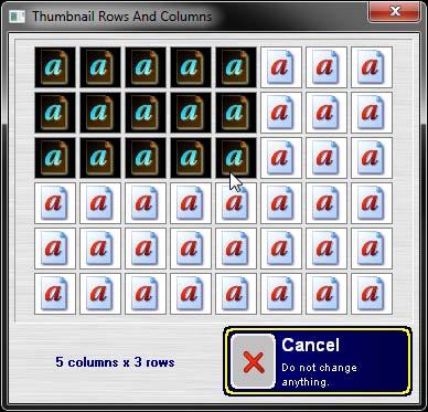 Thumbnails The thumbnail control sets the number of rows and columns that are displayed at once. As many as 8 columns x 6 rows or as few as a single image can be displayed.