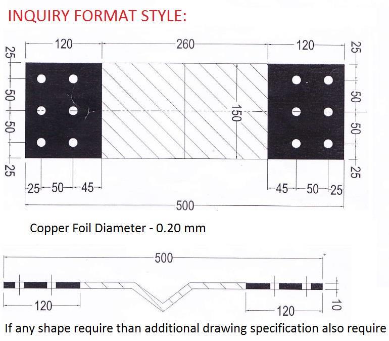 Copper laminated flexible shunts are manufactured by stacking several foils of Electrolytic Copper (0.035 to 0.3 mm thick) and then forging it by applying high current under high pressure.