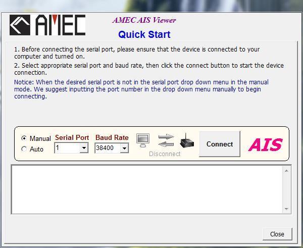 4.2 Running AMEC AIS Viewer By following the steps below, user may start the AIS Viewer in a very short time after finishing all the installation: Step 1: Click on the AMEC AIS Viewer program.
