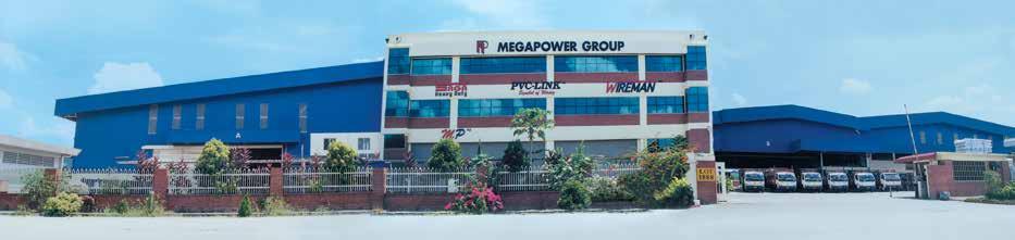 compounding, on-line and off-line finishing, down-stream engineering and packaging. Megapower has joint ventured with Legrand France in November 2011.