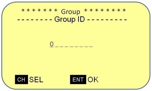 Rotate [CH] knob to select Group 5. Press [ENT] button to display Group Group ID menu 6. Select what Group the message will be sent to or input a Group MMSI number. a. Group Ids always start with a 0 b.