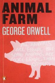 Orwell s satire of idealism destroyed by corruption is as relevant now as it was over seventy years ago.