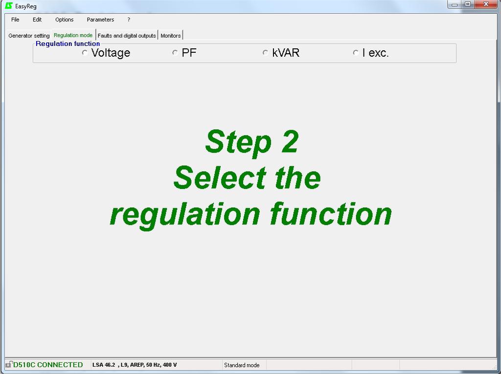 3.3.3.2 - Regulation mode After entering the «Alternator Configuration» part settings, fill in the «Regulation Mode» part. 4 types of regulation are offered: - Voltage - Power factor (P.F.