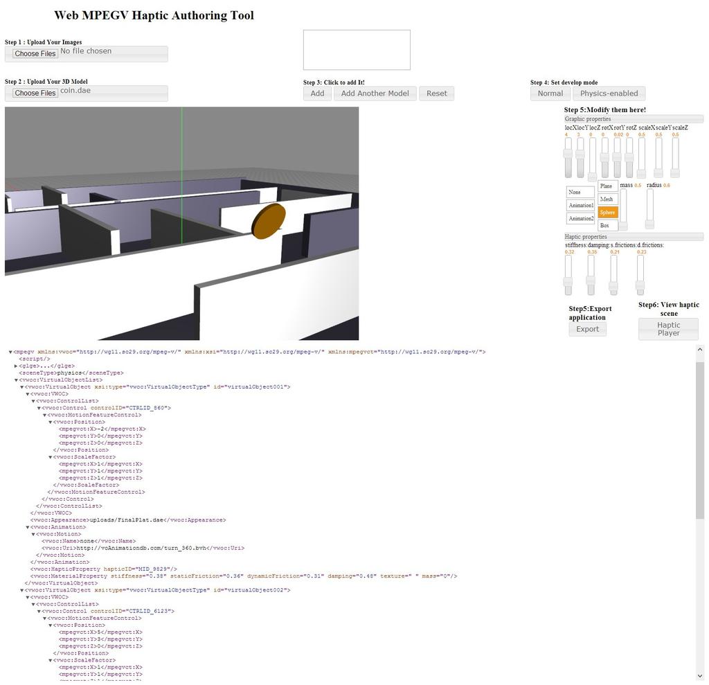 System Implementation and Evaluation 67 Figure 4.4: Screenshot of editing game scene in authoring tool and the MPEG-V description collision detection purposes.